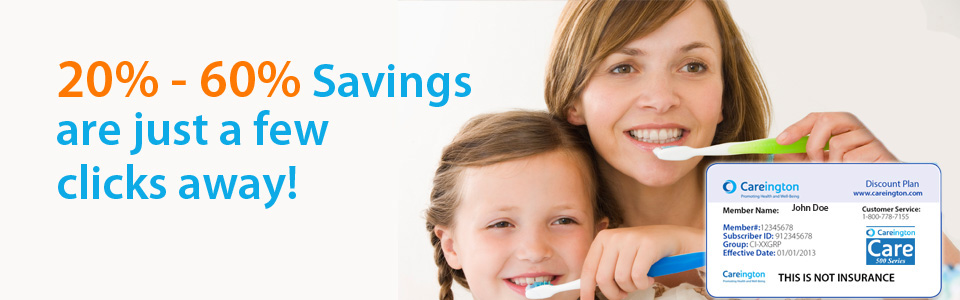 Join the Dental Discount plan and save 20-60% on most dental procedures!