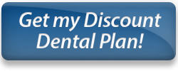 Click here to Get Your Dental Discount Card Today