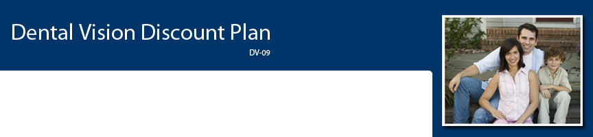 Dental Vision Discount Plan - Purchase this plan and get a FREE membership to LifeLock