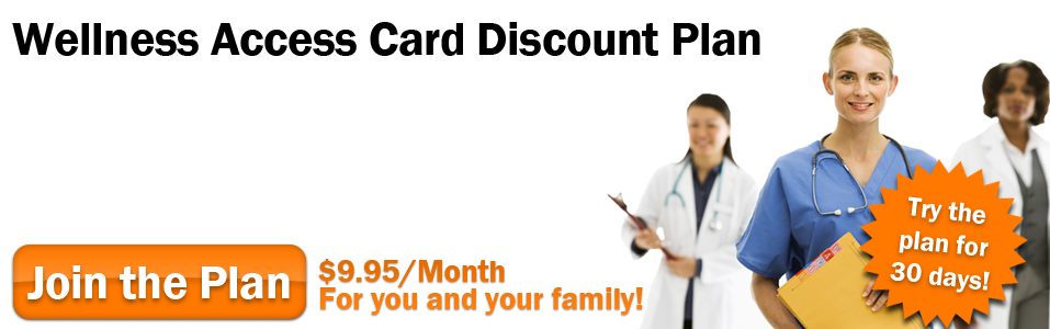 Wellness Access Card Discount Plan Wellness Access Card Discount Plan